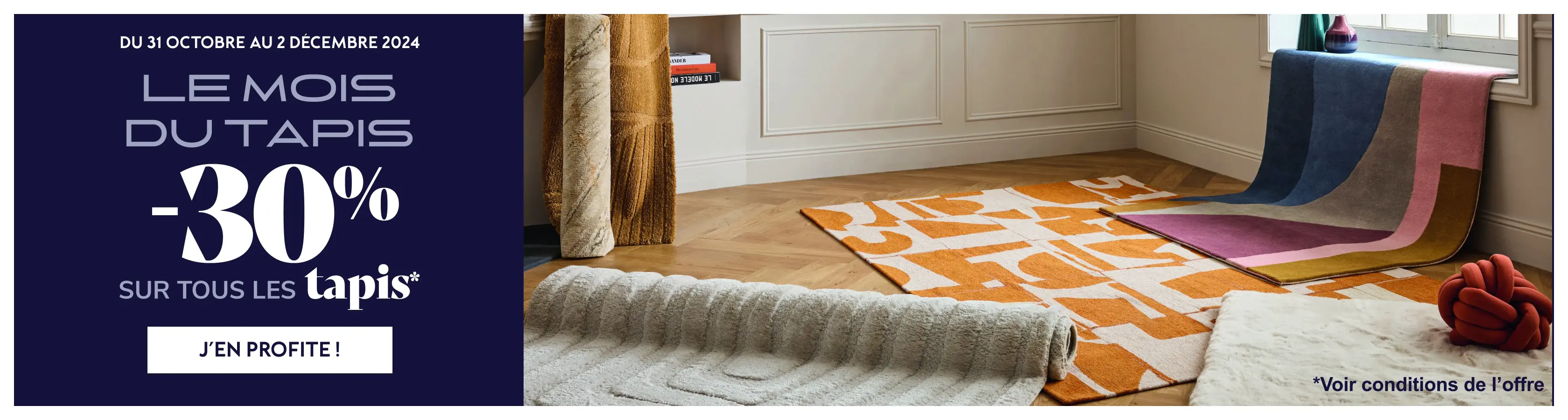 💝 Mois du tapis : -30% sur tous les tapis* jusqu'au 02/11 !